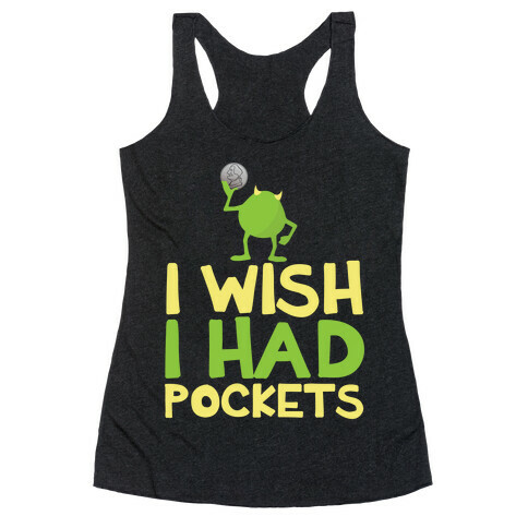 Monsters without Pockets Racerback Tank Top