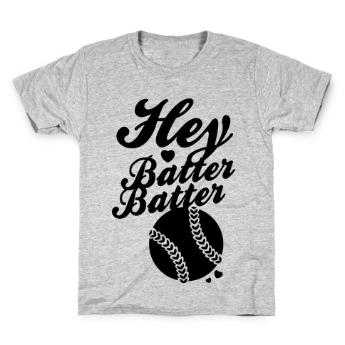 Hey Batter Batter Kids T-Shirt