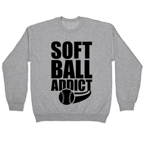 Softball Addict Pullover