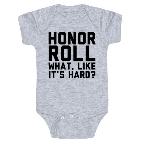 Honor Roll Baby One-Piece