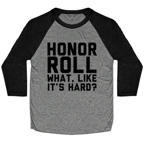 Honor Roll Baseball Tee