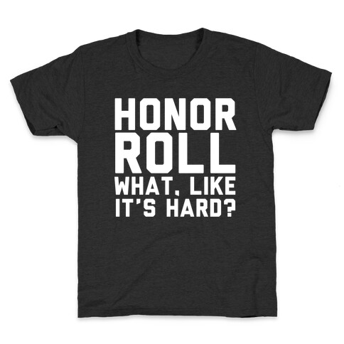 Honor Roll Kids T-Shirt