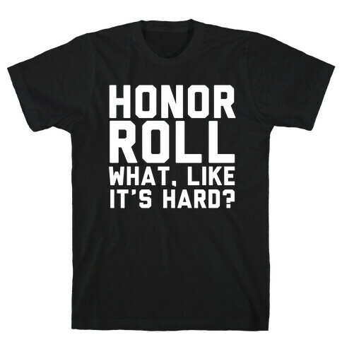 Honor Roll T-Shirt