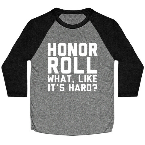 Honor Roll Baseball Tee