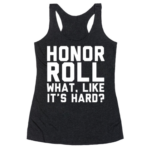 Honor Roll Racerback Tank Top