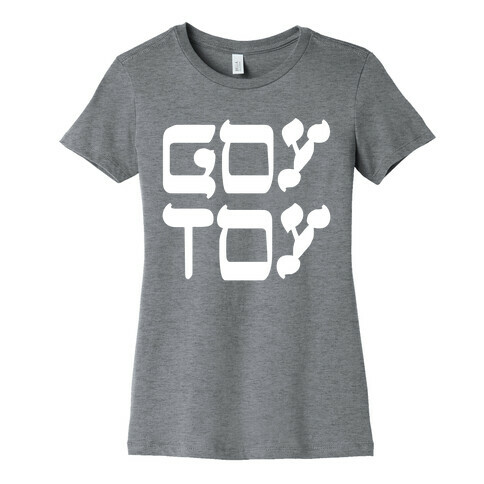 Goy Toy Womens T-Shirt
