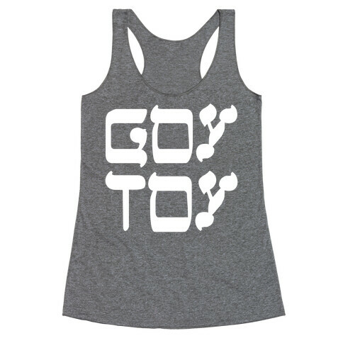 Goy Toy Racerback Tank Top