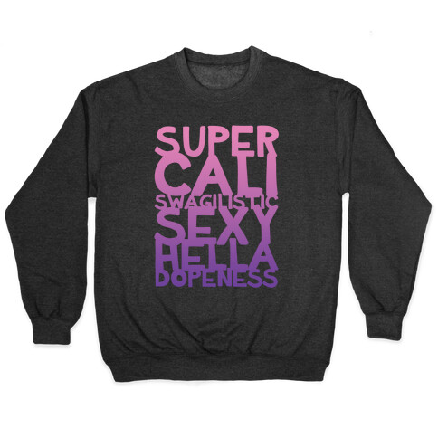 Super Swag Pullover