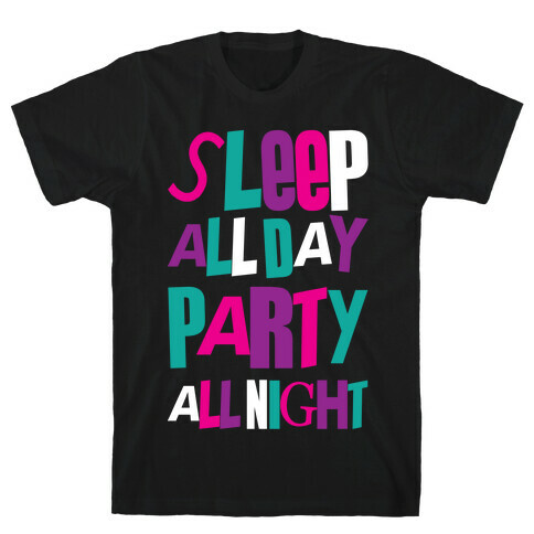 Party All Night T-Shirt