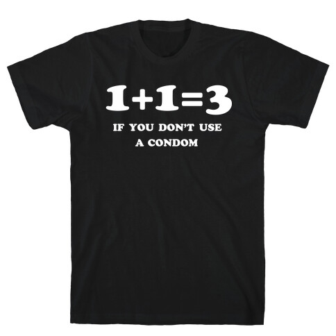 1+1=3 T-Shirt