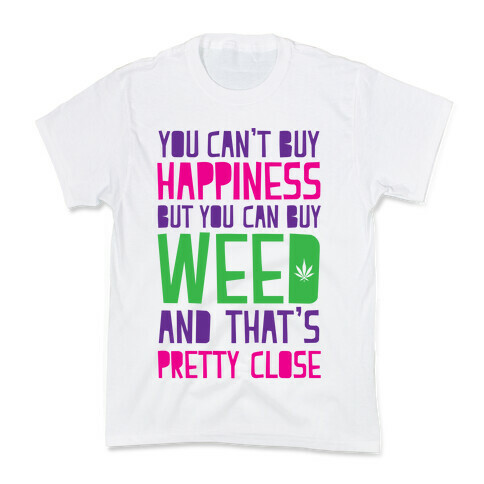 You Can't Buy Happiness Kids T-Shirt