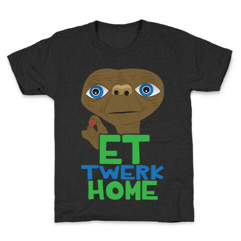 ET Twerk Home Kids T-Shirt