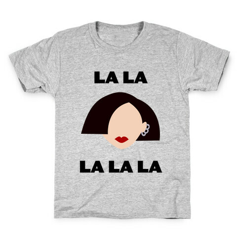 La La La (Jane) Kids T-Shirt