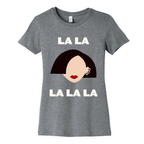 La La La (Jane) Womens T-Shirt