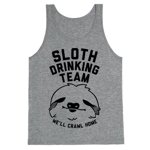 Sloth Drinking Team Tank Top