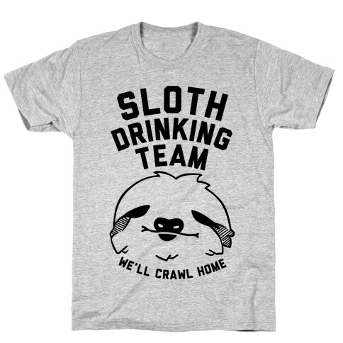 Sloth Drinking Team T-Shirt