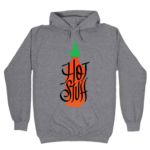 Hot Stuff Hooded Sweatshirt