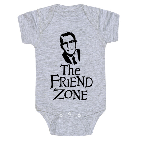 The Friend Zone Baby One-Piece