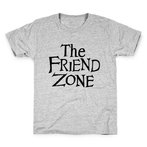 The Friend Zone Kids T-Shirt