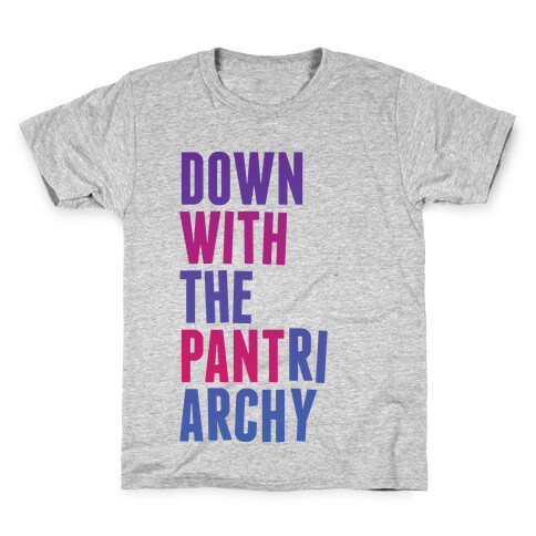 Down With The PANTriarchy Kids T-Shirt