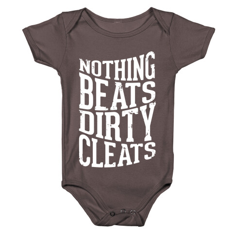 Nothing Beats Dirty Cleats Baby One-Piece