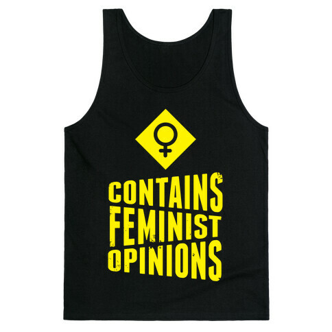 Contains Feminist Opinions Tank Top