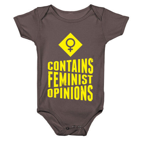 Contains Feminist Opinions Baby One-Piece