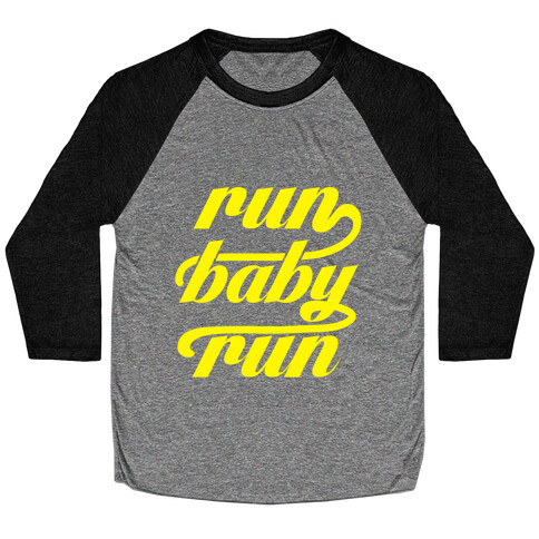 Run Baby Run Baseball Tee