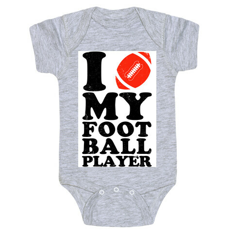 I Love My Football Player Baby One-Piece