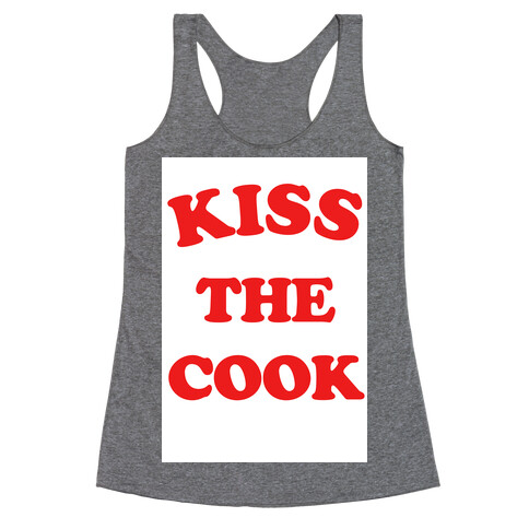 Kiss the Cook Racerback Tank Top