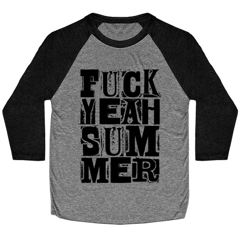 F*** Yeah Summer Baseball Tee