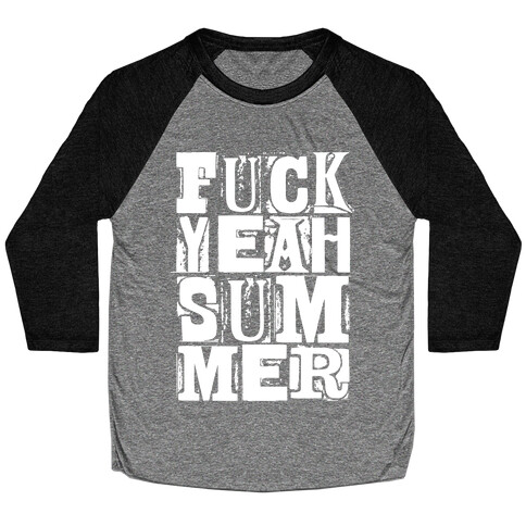 F*** Yeah Summer Baseball Tee