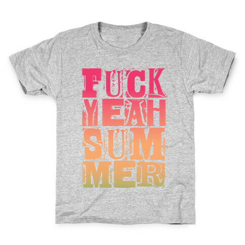 F*** Yeah Summer Kids T-Shirt
