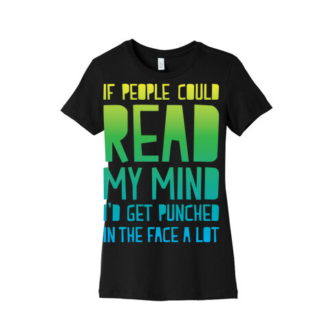 Read My Mind Womens T-Shirt