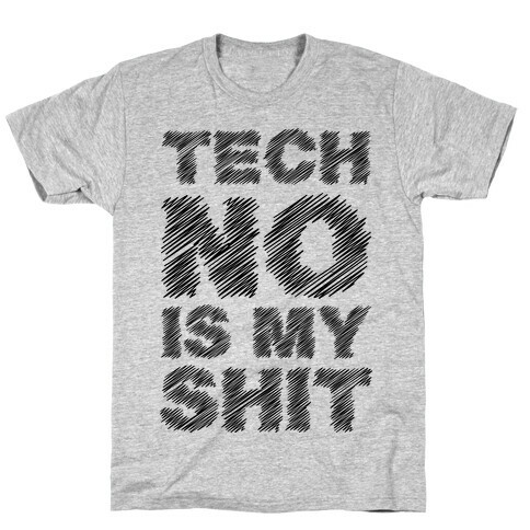 Techno Is My Shit T-Shirt