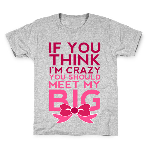 You Should Meet My Big Kids T-Shirt