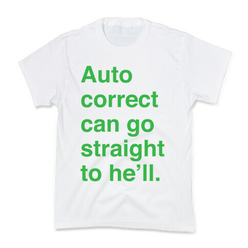 Autocorrect Kids T-Shirt
