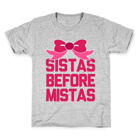 Sistas Before Mistas Kids T-Shirt