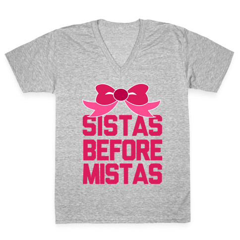 Sistas Before Mistas V-Neck Tee Shirt