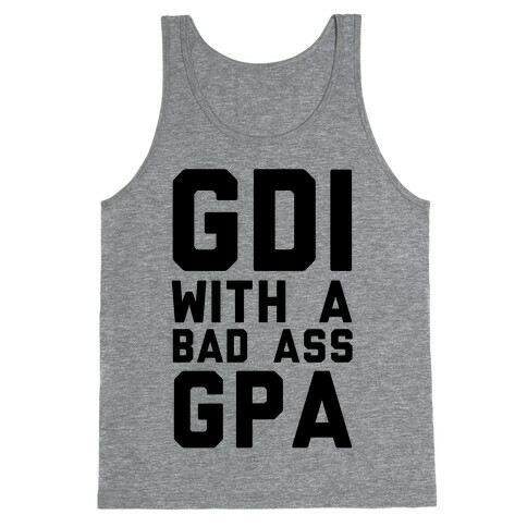 GDI With A Bad Ass GPA Tank Top