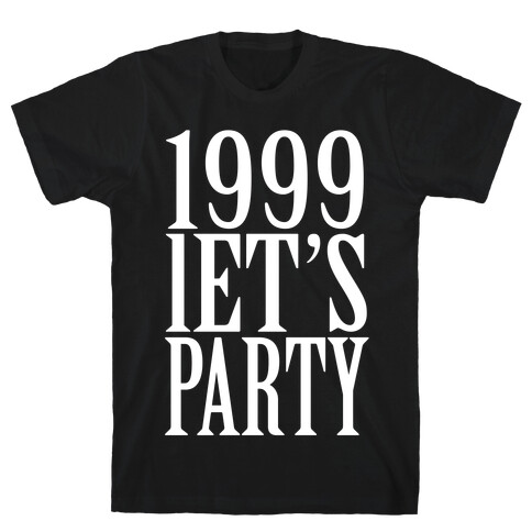 1999 Let's Party T-Shirt