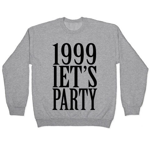 1999 Let's Party Pullover