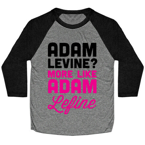 Adam Levine? Baseball Tee