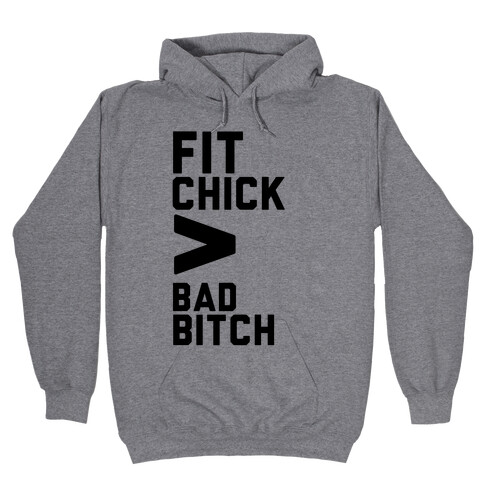 Fit Chick > Bad Bitch Hooded Sweatshirt