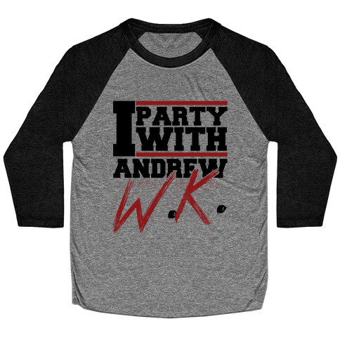 Party with Andrew Baseball Tee