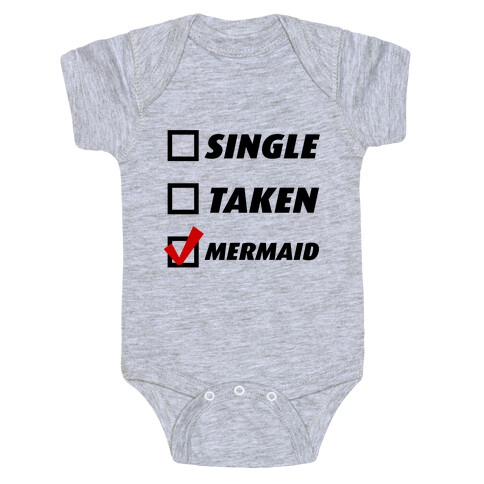 Single, Taken, Mermaid Baby One-Piece