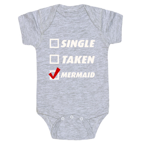 Single, Taken, Mermaid Baby One-Piece