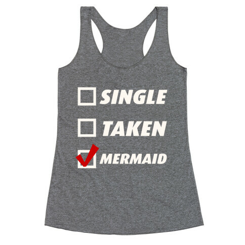 Single, Taken, Mermaid Racerback Tank Top