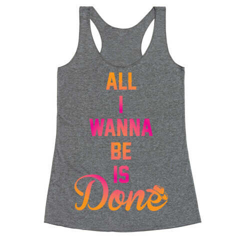 Done Racerback Tank Top