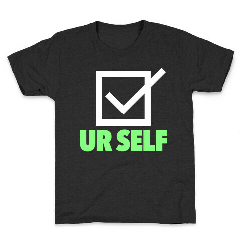 Check Ur Self Kids T-Shirt